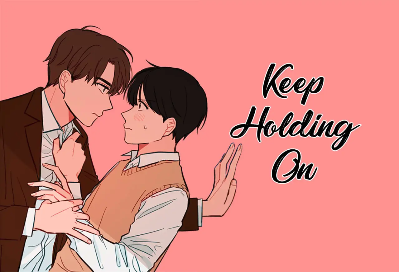 Keep holding on (2018) - Capítulo 1 - Página 1 - LectorTMOo