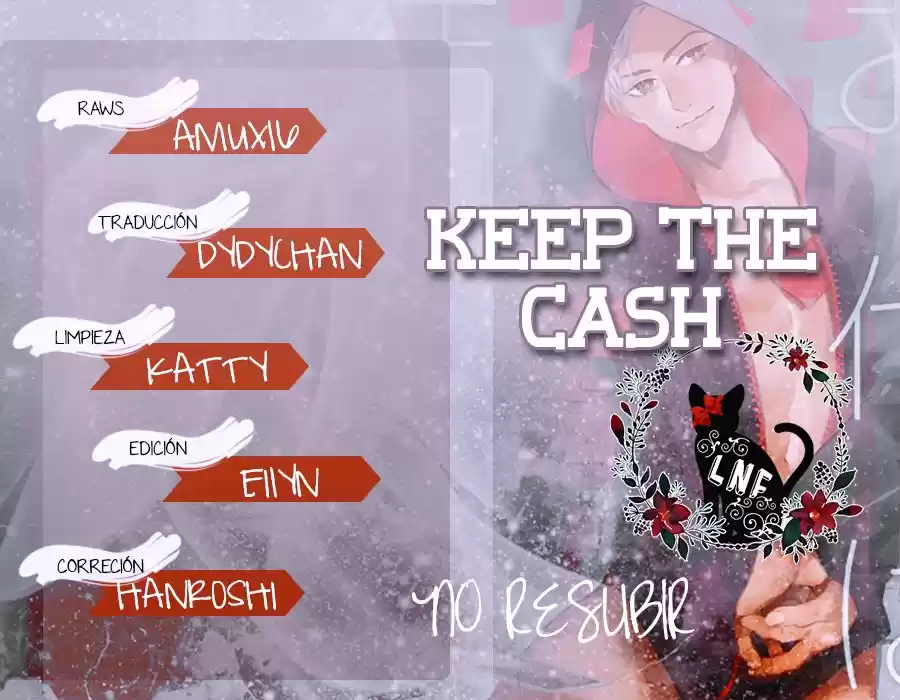 Keep the Cash (2017) - Capítulo 5 - Página 1 - LectorTMOo