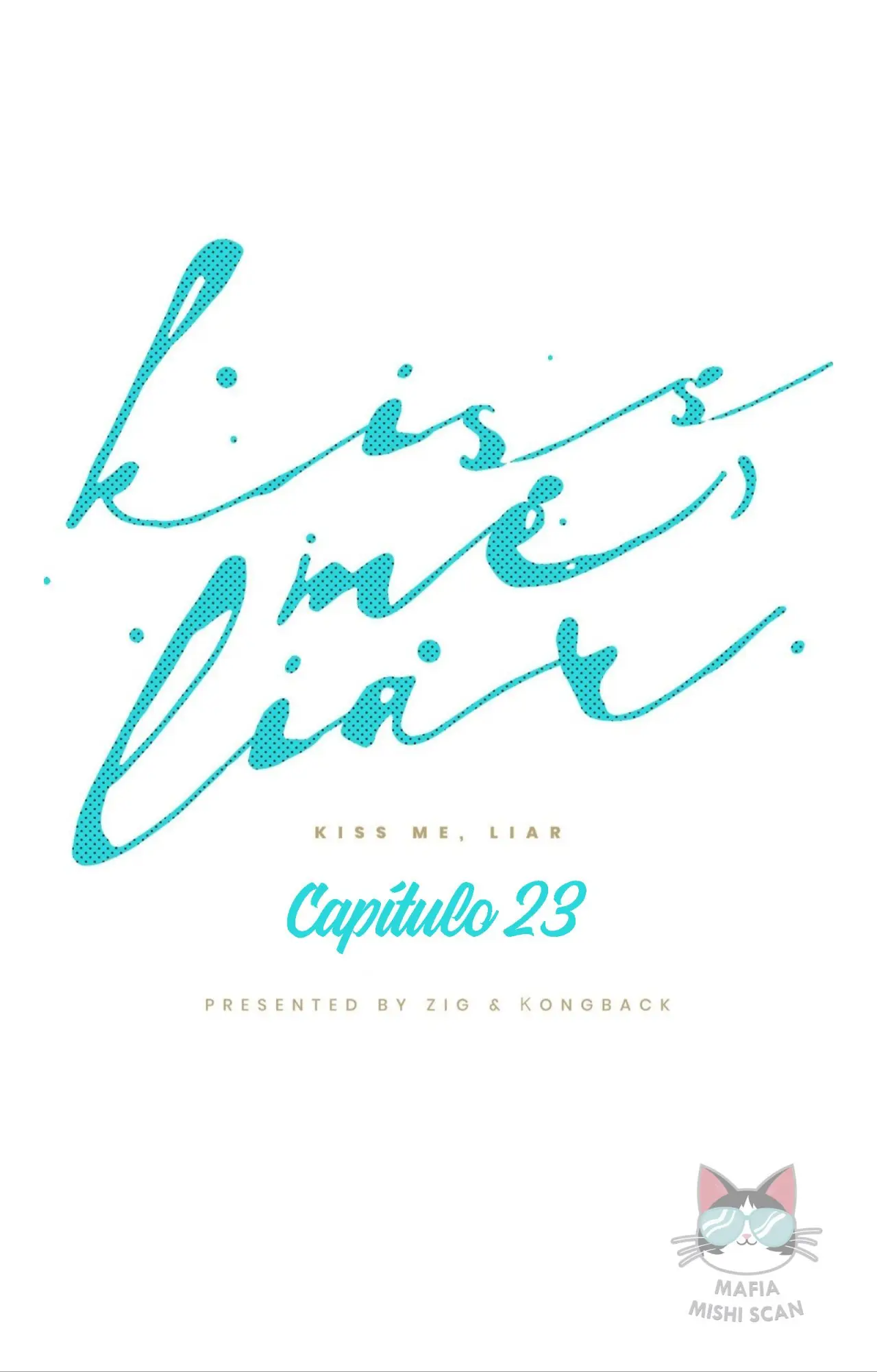 Kiss me liar - Capítulo 23 - Página 23 - LectorTMOo