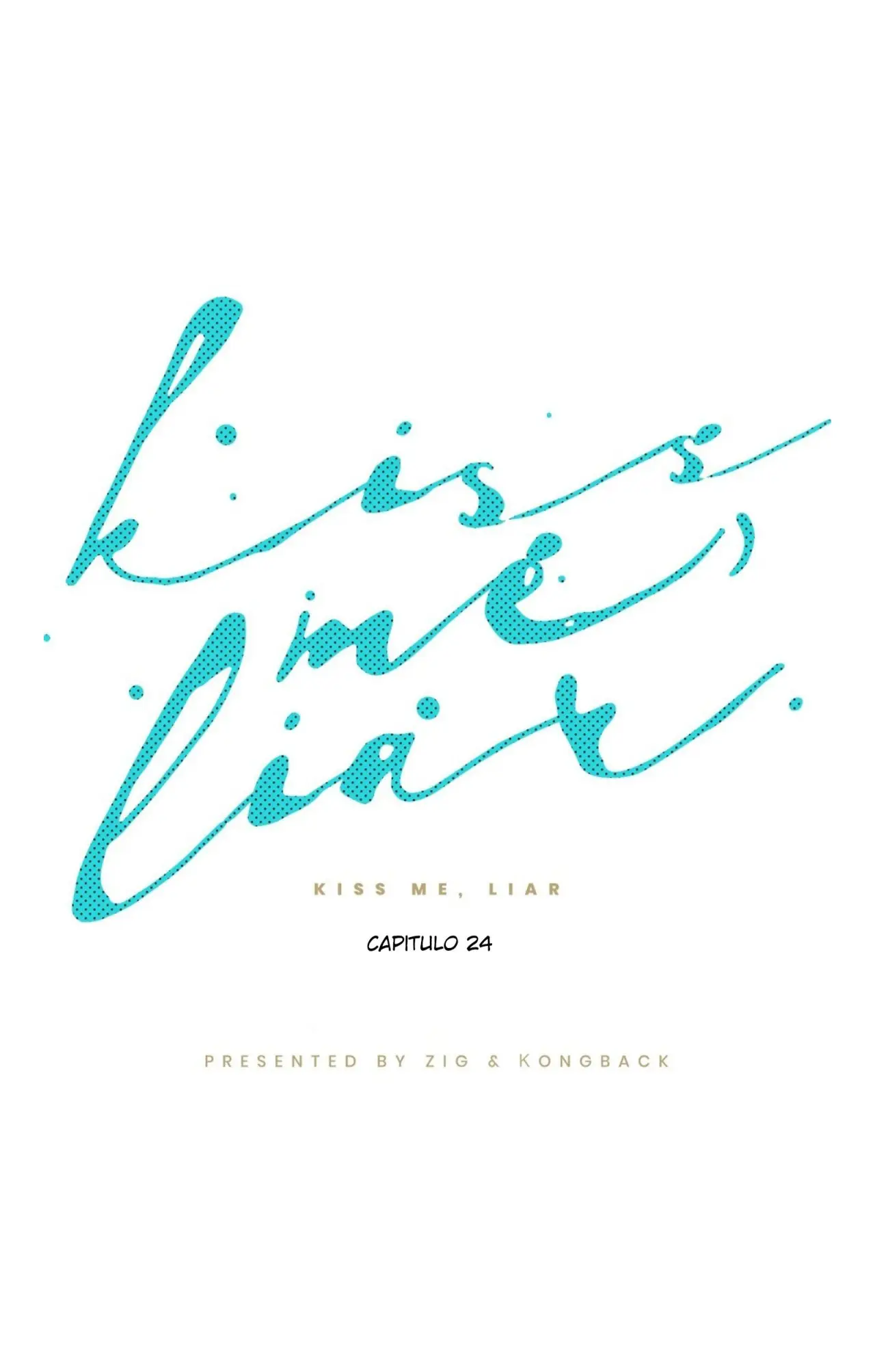 Kiss me liar - Capítulo 24 - Página 14 - LectorTMOo