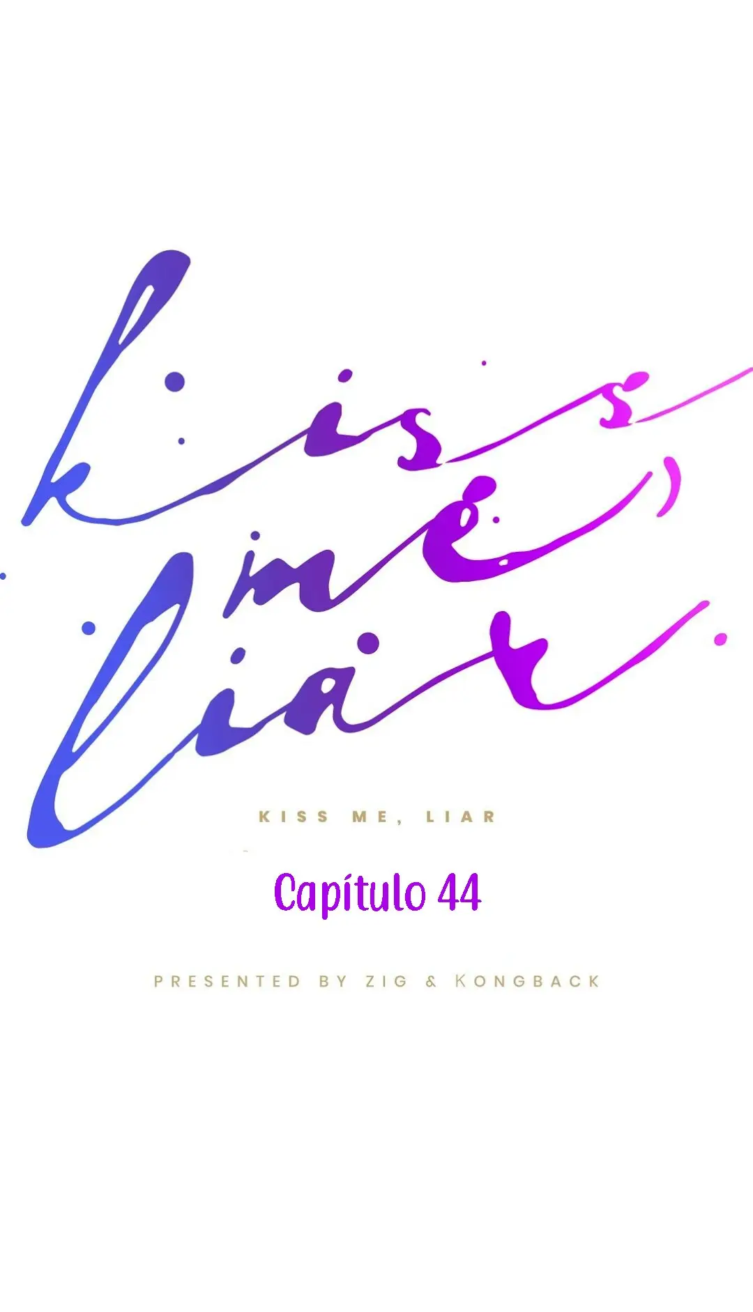 Kiss me liar - Capítulo 44 - Página 16 - LectorTMOo