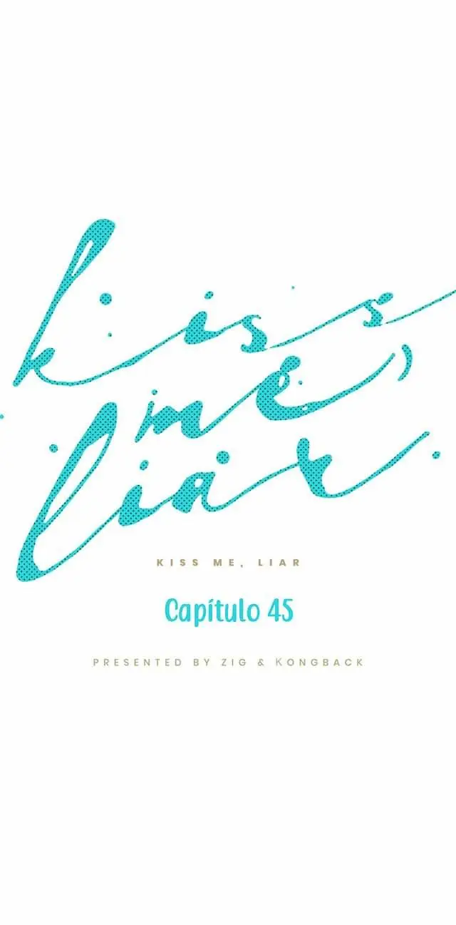 Kiss me liar - Capítulo 45 - Página 20 - LectorTMOo