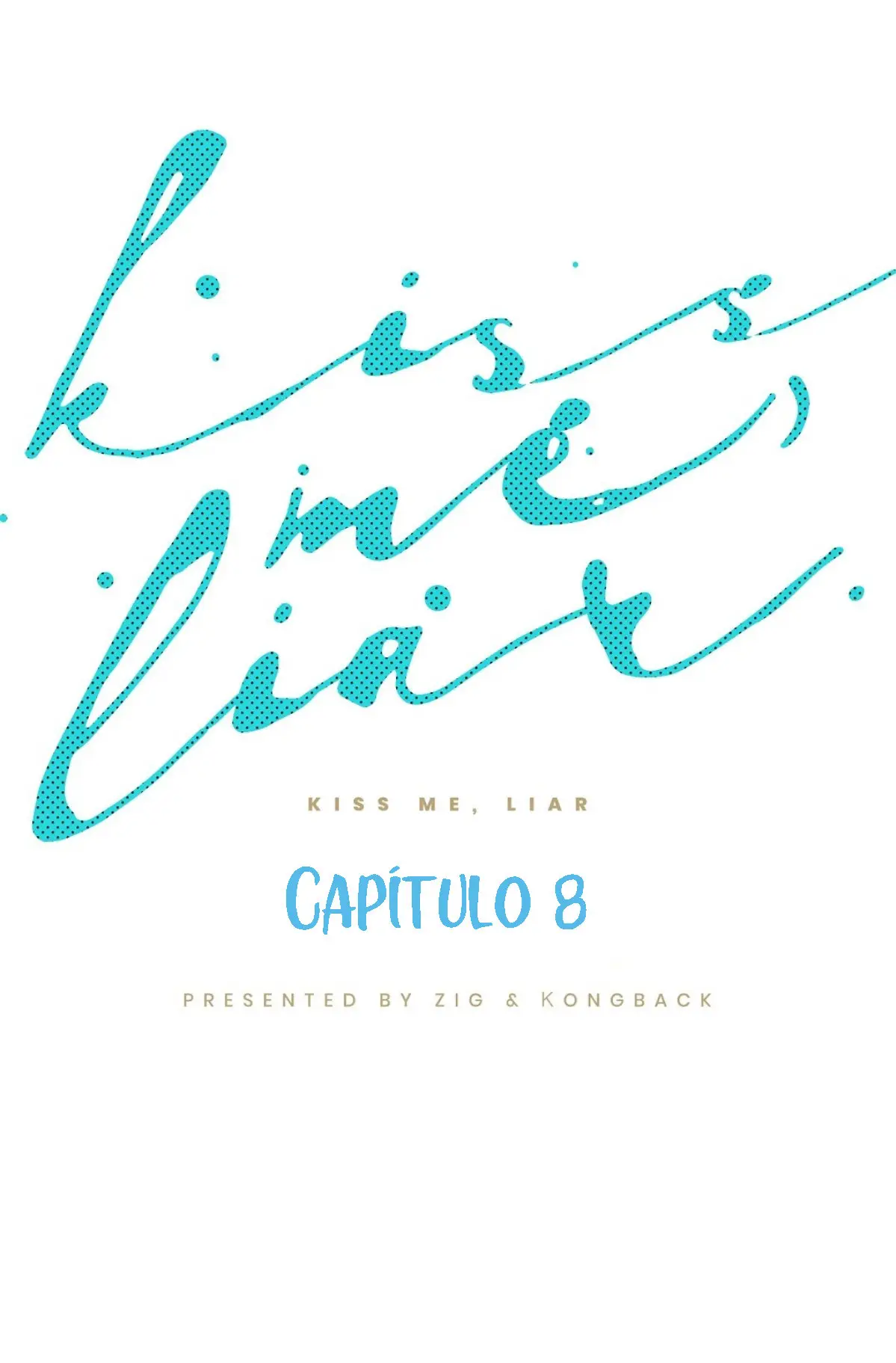 Kiss me liar - Capítulo 8 - Página 19 - LectorTMOo