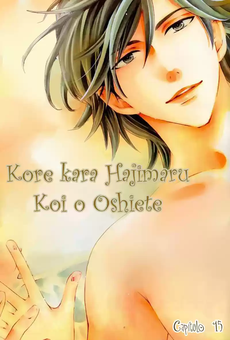 Kore kara Hajimaru Koi o Oshiete (2013) - Capítulo 15 - Página 1 - LectorTMOo
