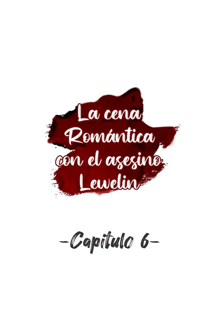La cena romántica con el asesino Lwelin - Capítulo 8 - Página 15 - LectorTMOo