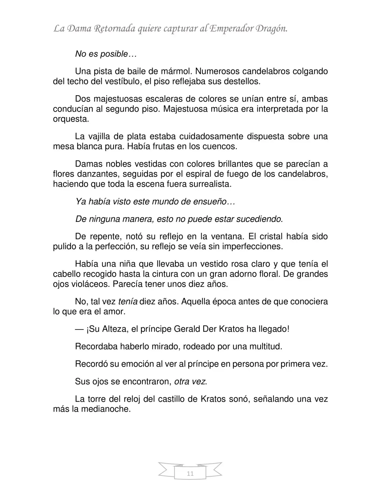 La dama retornada quiere capturar al emperador dragón. (2020) - Capítulo 1 - Página 10 - LectorTMOo