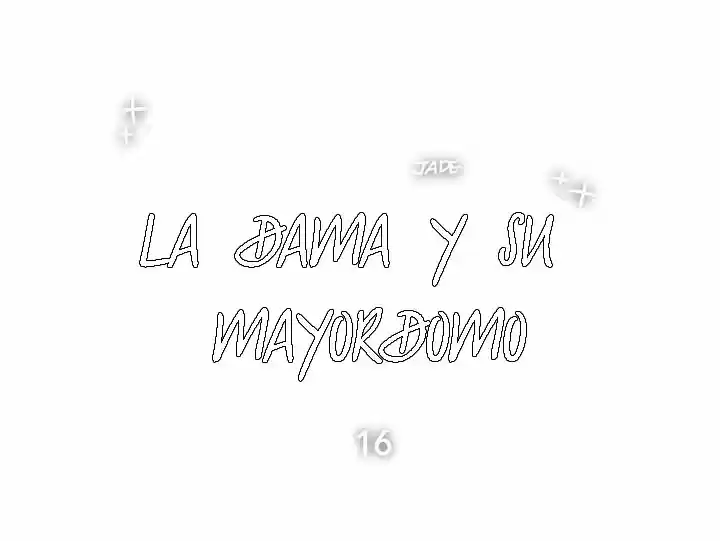 La Dama y su Mayordomo (2017) - Capítulo 16 - Página 5 - LectorTMOo