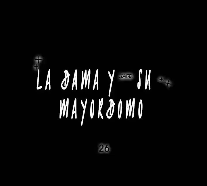 La Dama y su Mayordomo (2017) - Capítulo 26 - Página 6 - LectorTMOo