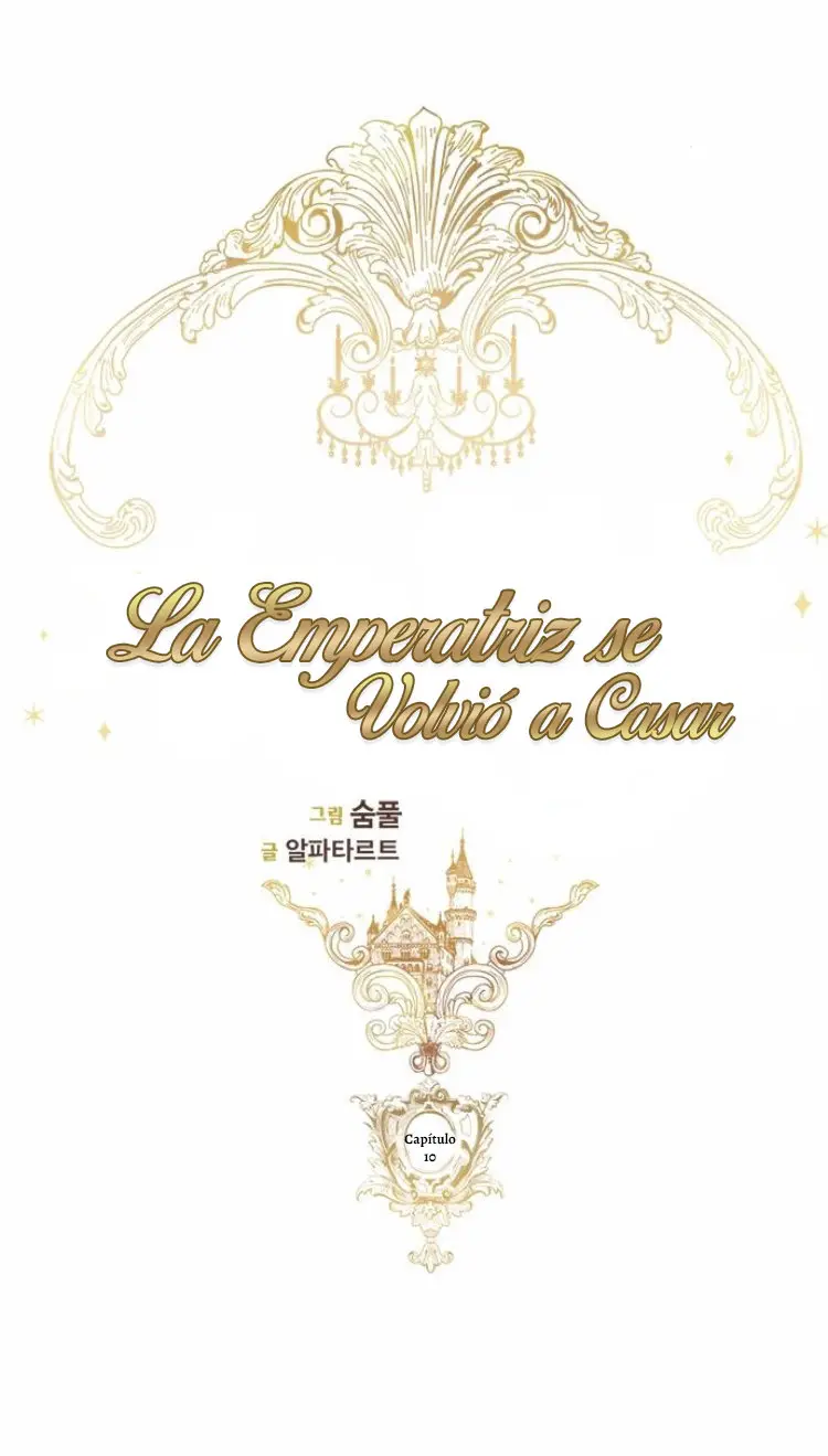 LA EMPERATRIZ SE VOLVIÓ A CASAR (Emperatriz divorciada) (2019) - Capítulo 10 - Página 8 - LectorTMOo