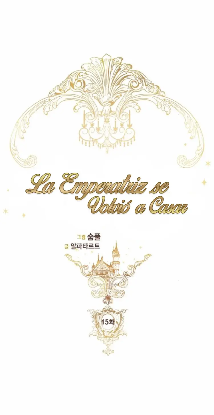 LA EMPERATRIZ SE VOLVIÓ A CASAR (Emperatriz divorciada) (2019) - Capítulo 15 - Página 21 - LectorTMOo