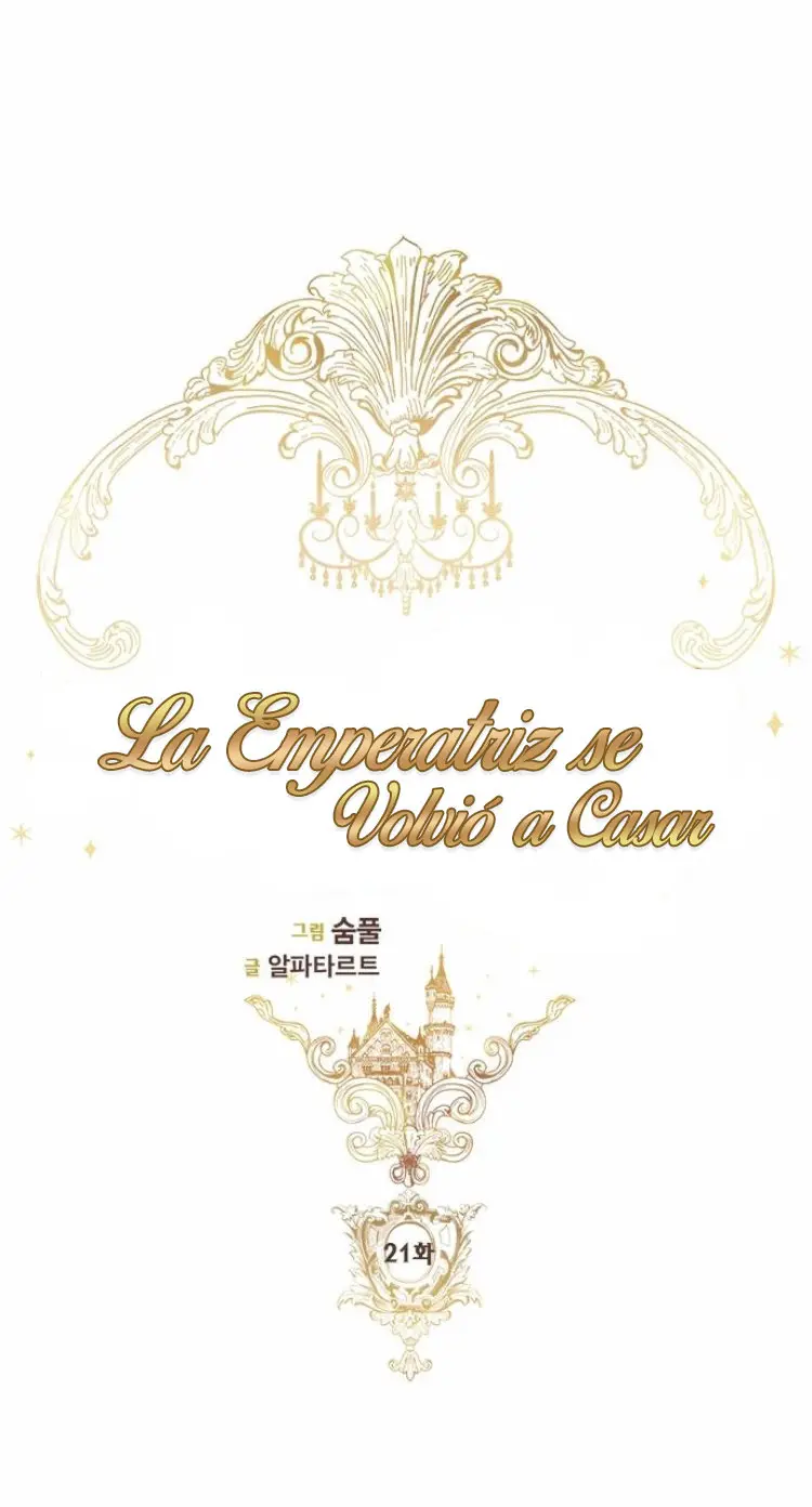 LA EMPERATRIZ SE VOLVIÓ A CASAR (Emperatriz divorciada) (2019) - Capítulo 21 - Página 33 - LectorTMOo