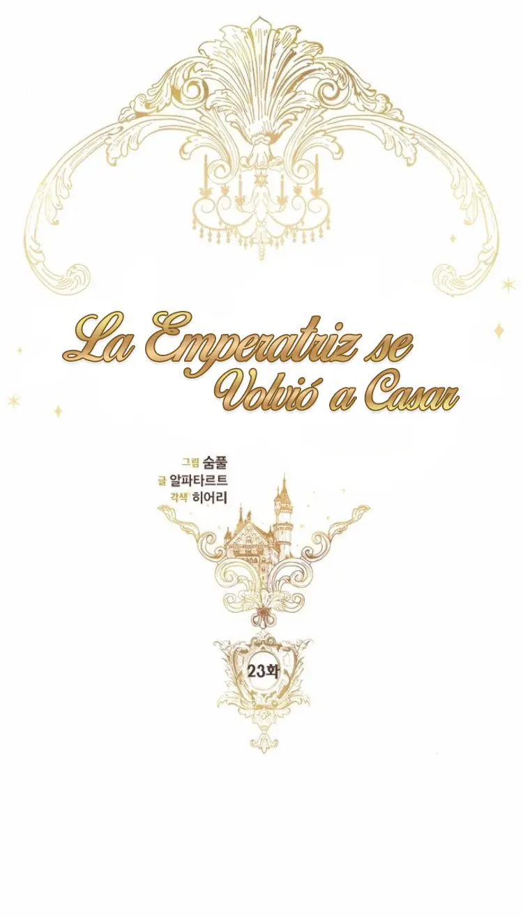 LA EMPERATRIZ SE VOLVIÓ A CASAR (Emperatriz divorciada) (2019) - Capítulo 23 - Página 19 - LectorTMOo