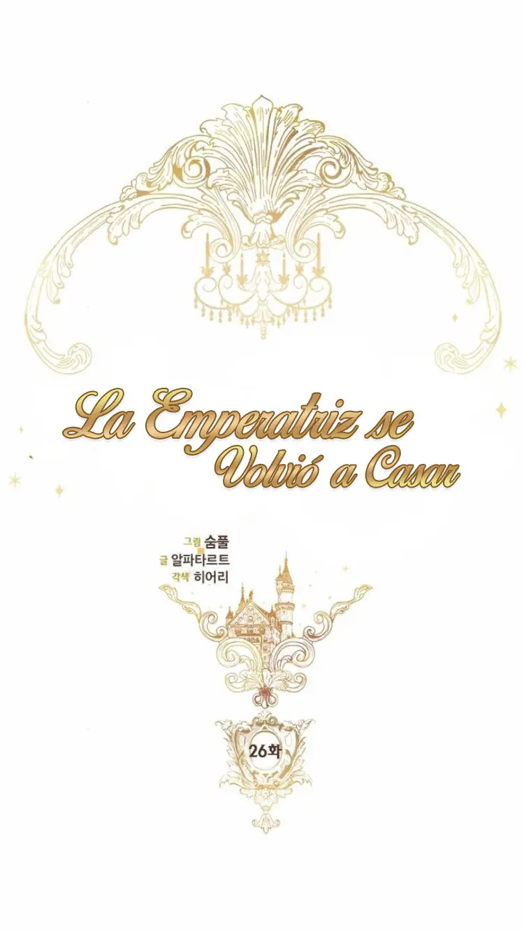 LA EMPERATRIZ SE VOLVIÓ A CASAR (Emperatriz divorciada) (2019) - Capítulo 26 - Página 15 - LectorTMOo