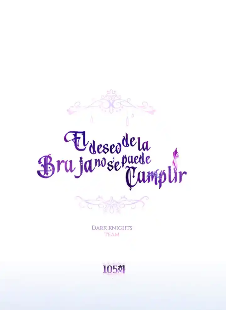 LA ESPERANZA DE LA BRUJA NO SE PUEDE CUMPLIR - Capítulo 105 - Página 6 - LectorTMOo
