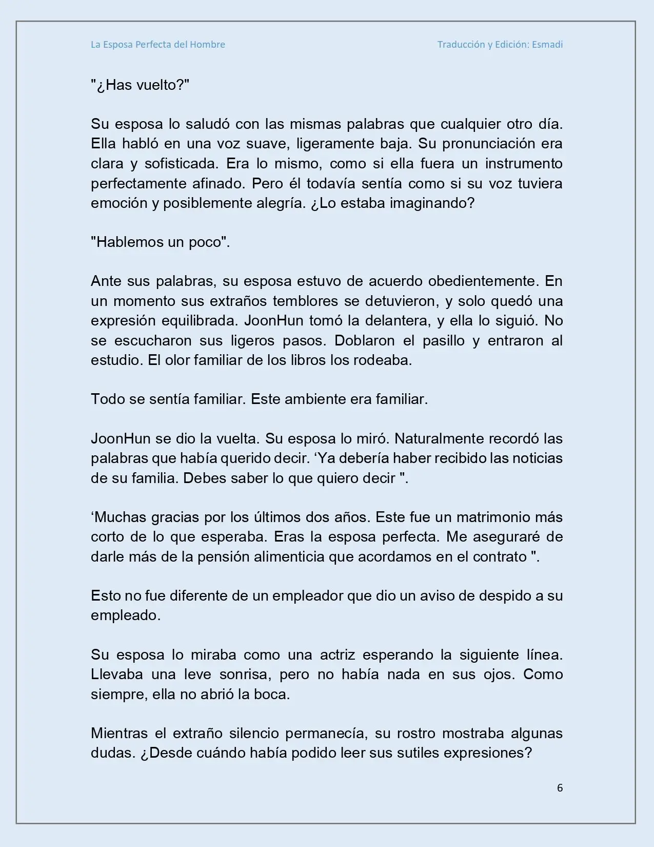 La esposa perfecta del hombre - Capítulo 1 - Página 6 - LectorTMOo
