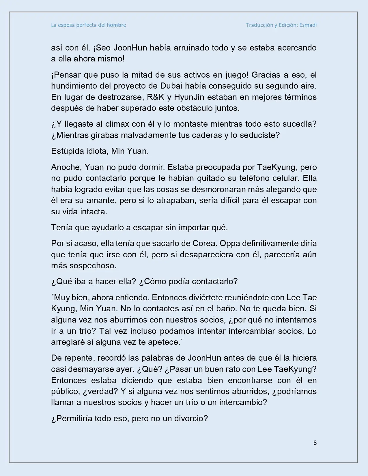 La esposa perfecta del hombre - Capítulo 16 - Página 8 - LectorTMOo