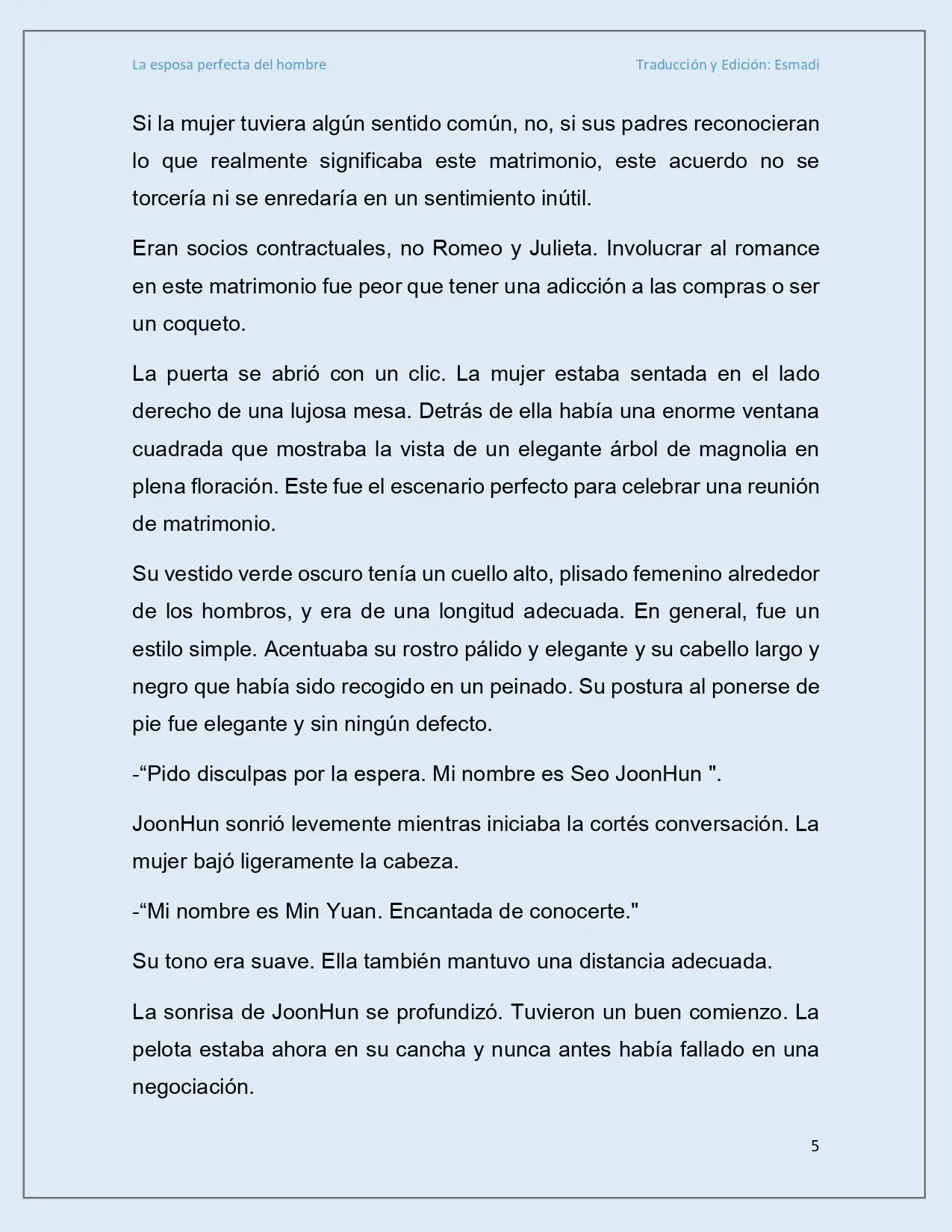 La esposa perfecta del hombre - Capítulo 2 - Página 7 - LectorTMOo