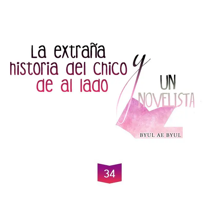 La Extraña Historia De Un Chico De Al Lado Y Un Novelista (2017) - Capítulo 34 - Página 13 - LectorTMOo