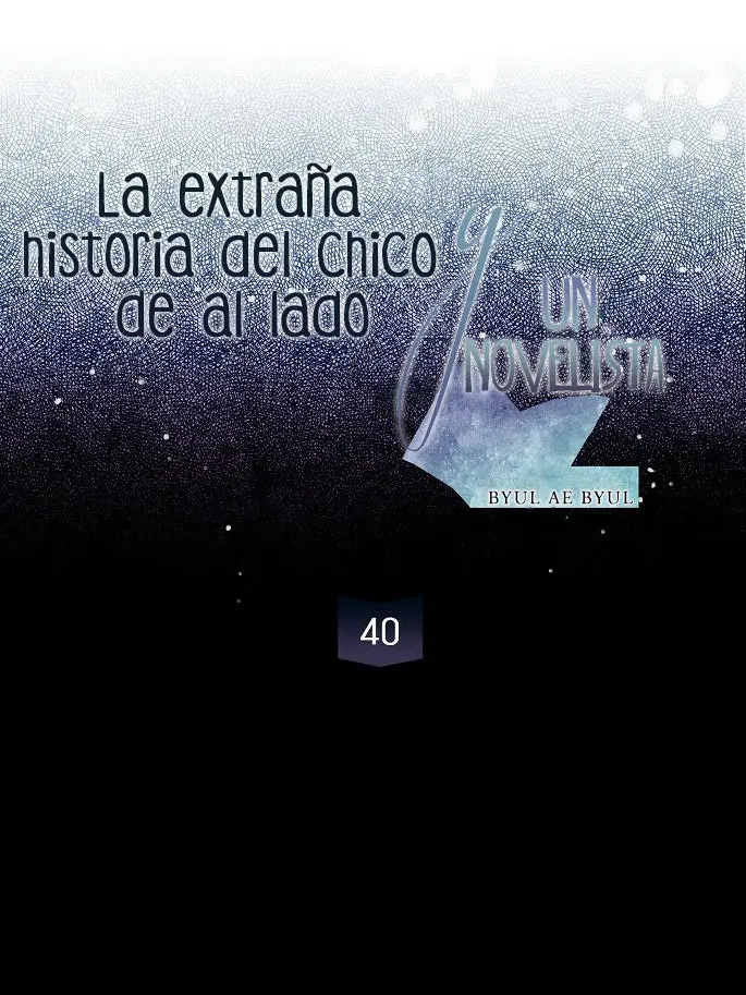 La Extraña Historia De Un Chico De Al Lado Y Un Novelista (2017) - Capítulo 40 - Página 18 - LectorTMOo