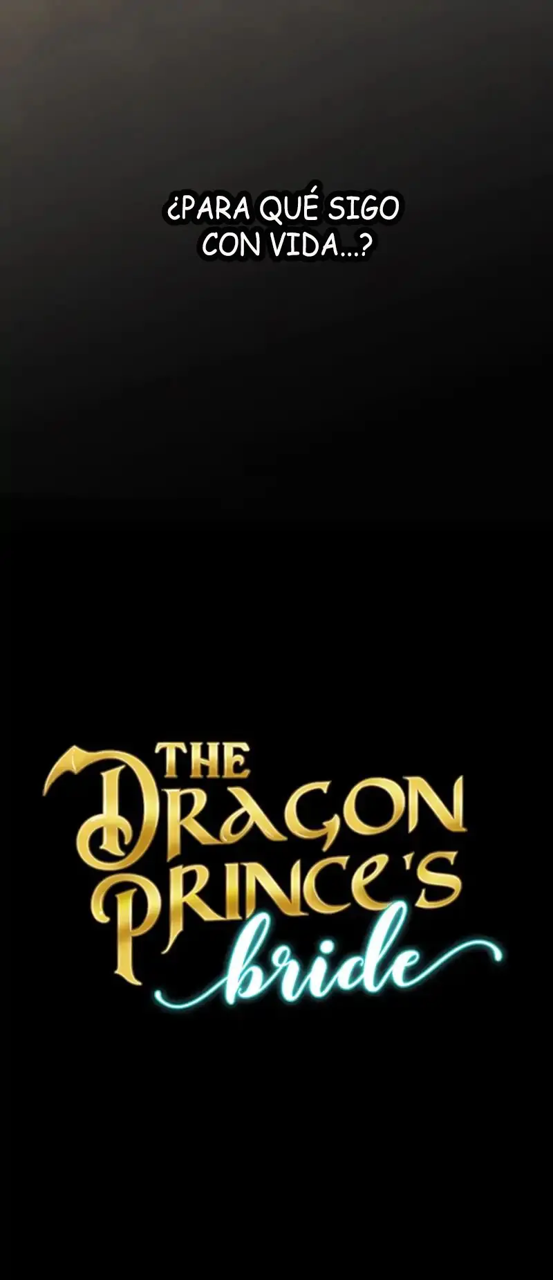 LA FUTURA ESPOSA DEL PRÍNCIPE DRAGÓN (2019) - Capítulo 6 - Página 30 - LectorTMOo