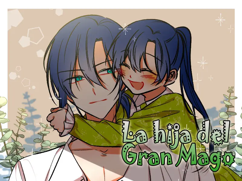 LA HIJA DEL GRAN MAGO (2019) - Capítulo 3 - Página 1 - LectorTMOo