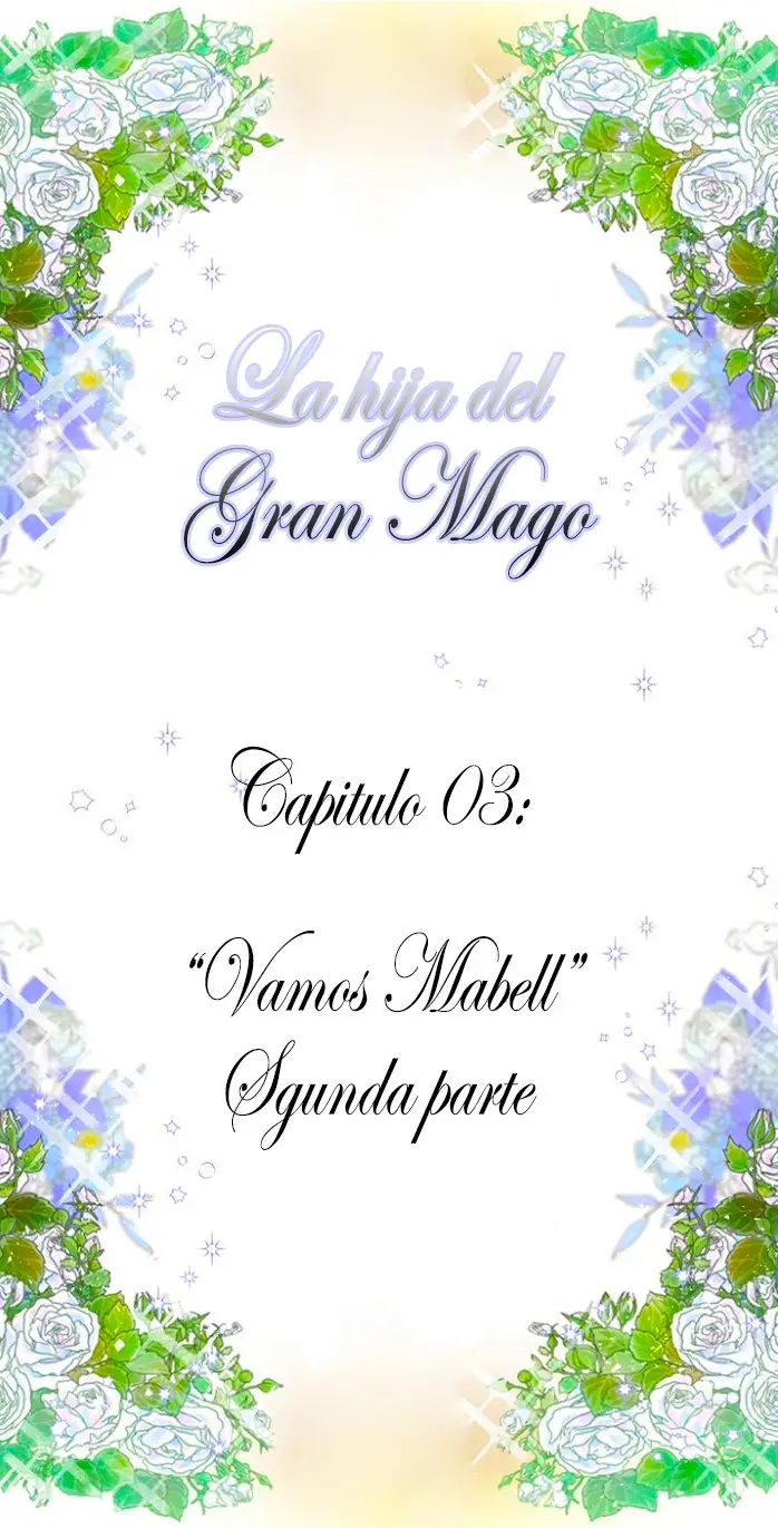 LA HIJA DEL GRAN MAGO (2019) - Capítulo 3 - Página 2 - LectorTMOo