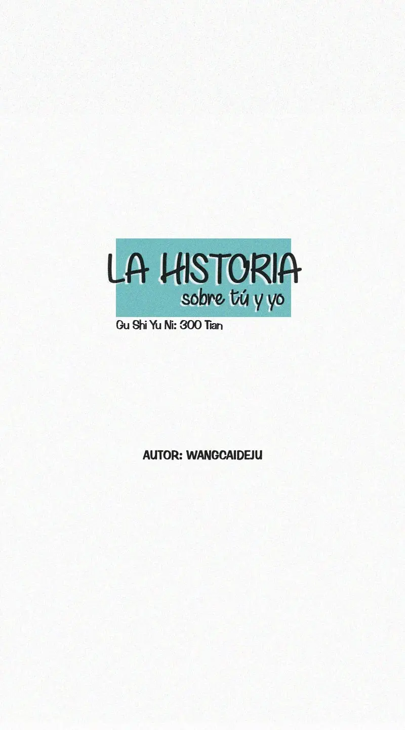 La Historia Sobre Tú y Yo (2019) - Capítulo 52 - Página 4 - LectorTMOo