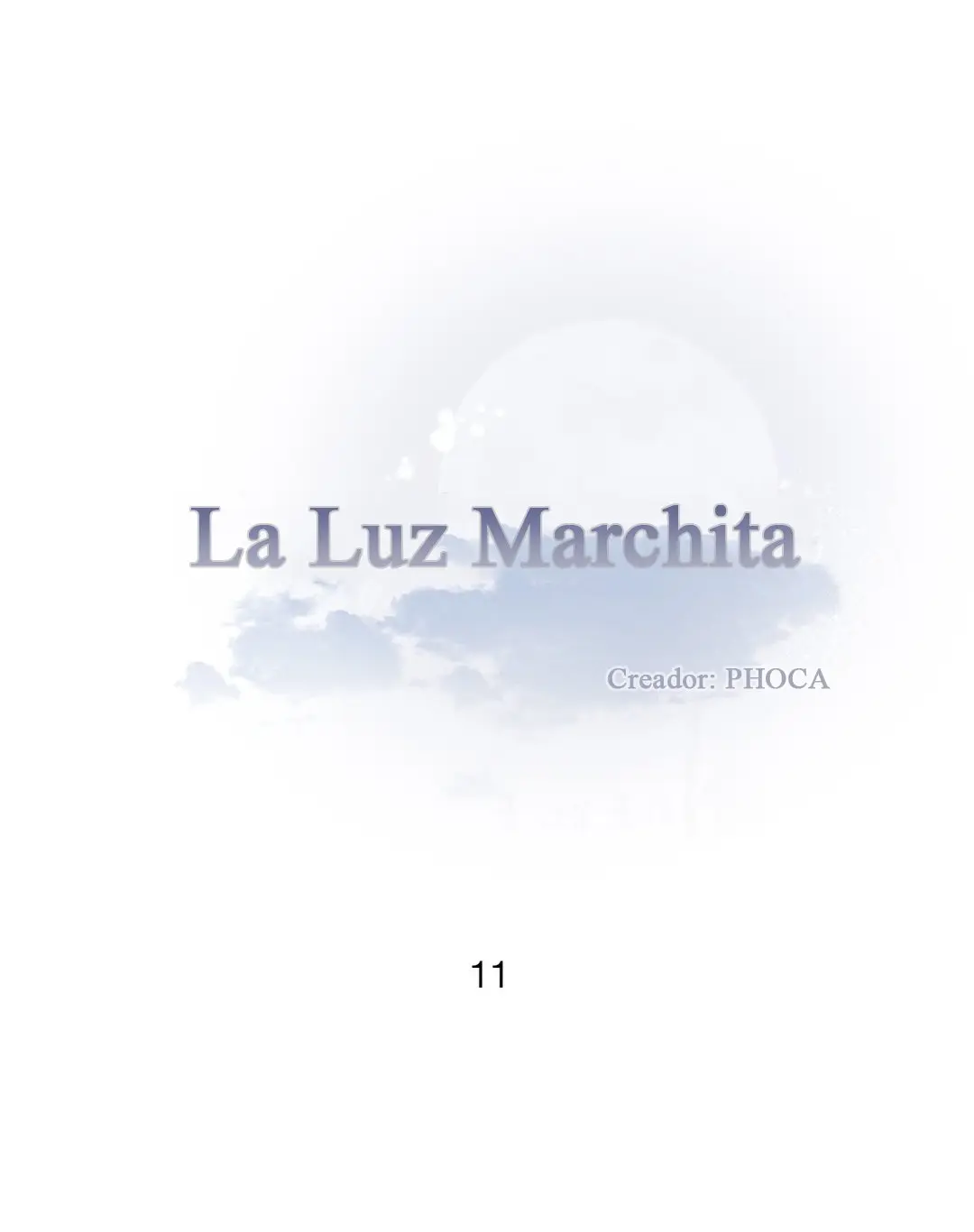 La luz marchita (2018) - Capítulo 11 - Página 4 - LectorTMOo