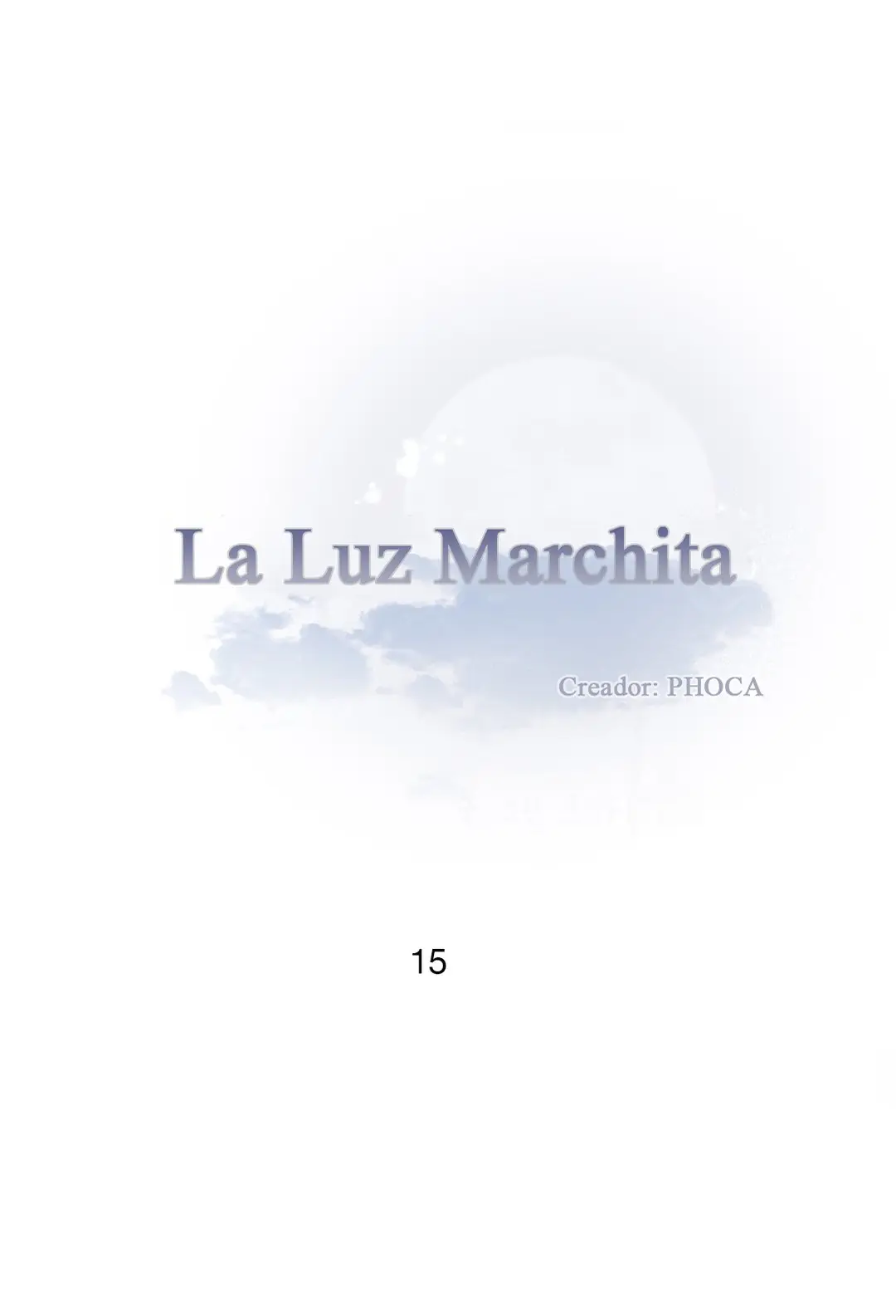 La luz marchita (2018) - Capítulo 15 - Página 4 - LectorTMOo