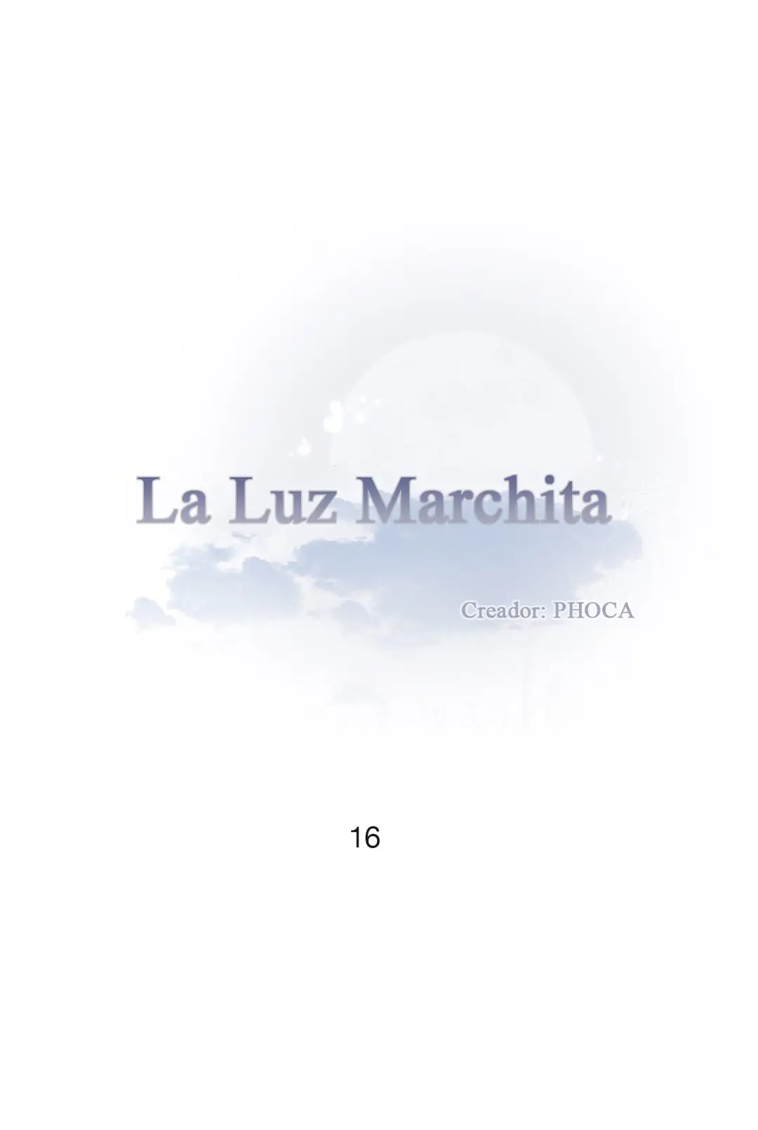 La luz marchita (2018) - Capítulo 16 - Página 5 - LectorTMOo