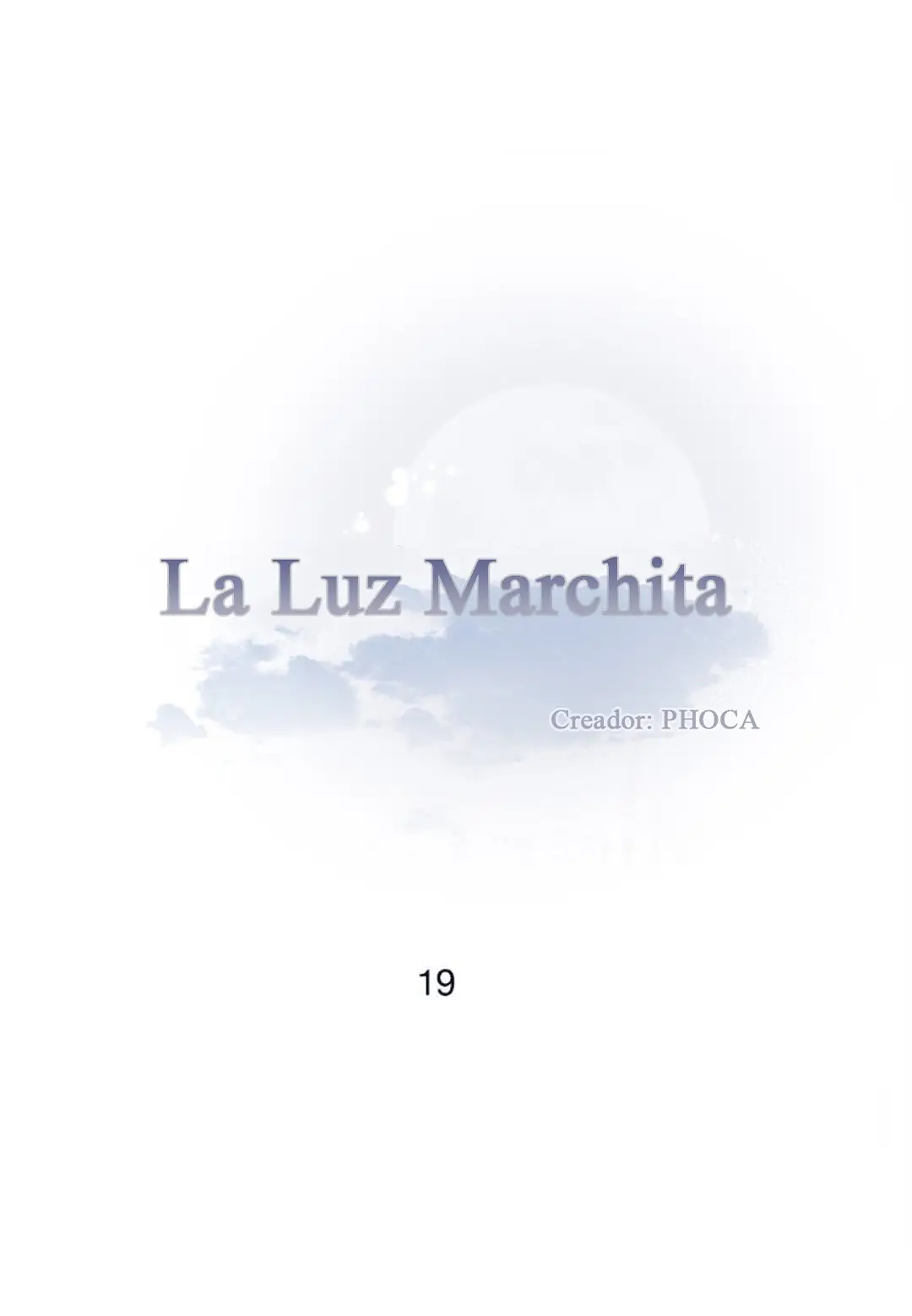 La luz marchita (2018) - Capítulo 19 - Página 4 - LectorTMOo