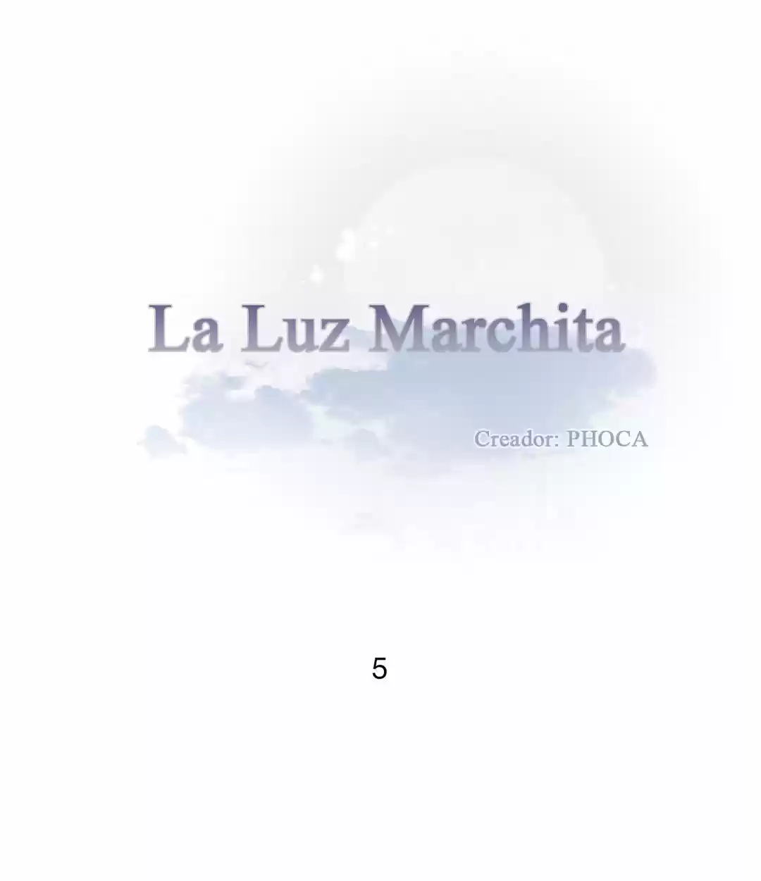 La luz marchita (2018) - Capítulo 5 - Página 4 - LectorTMOo