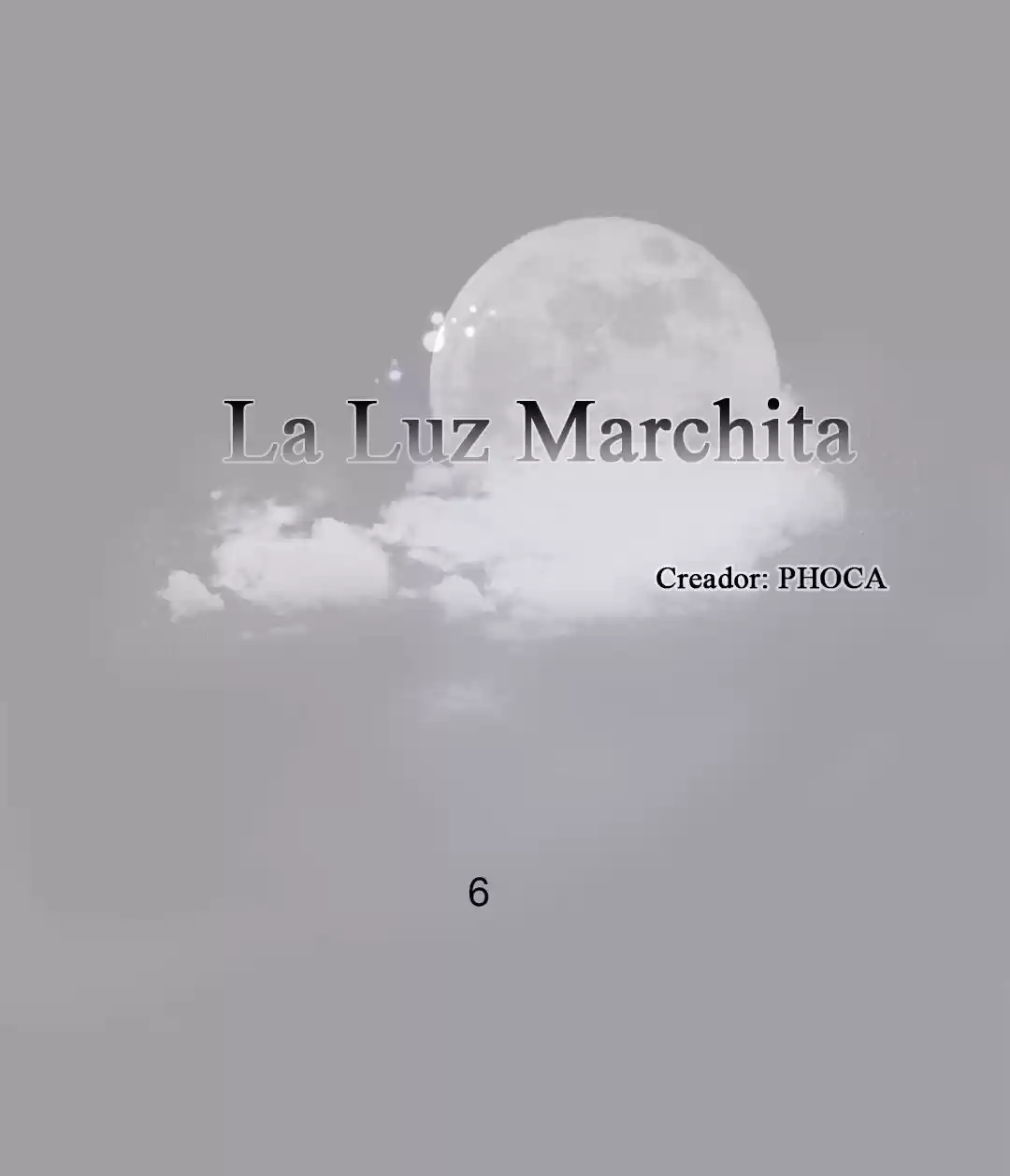 La luz marchita (2018) - Capítulo 6 - Página 4 - LectorTMOo