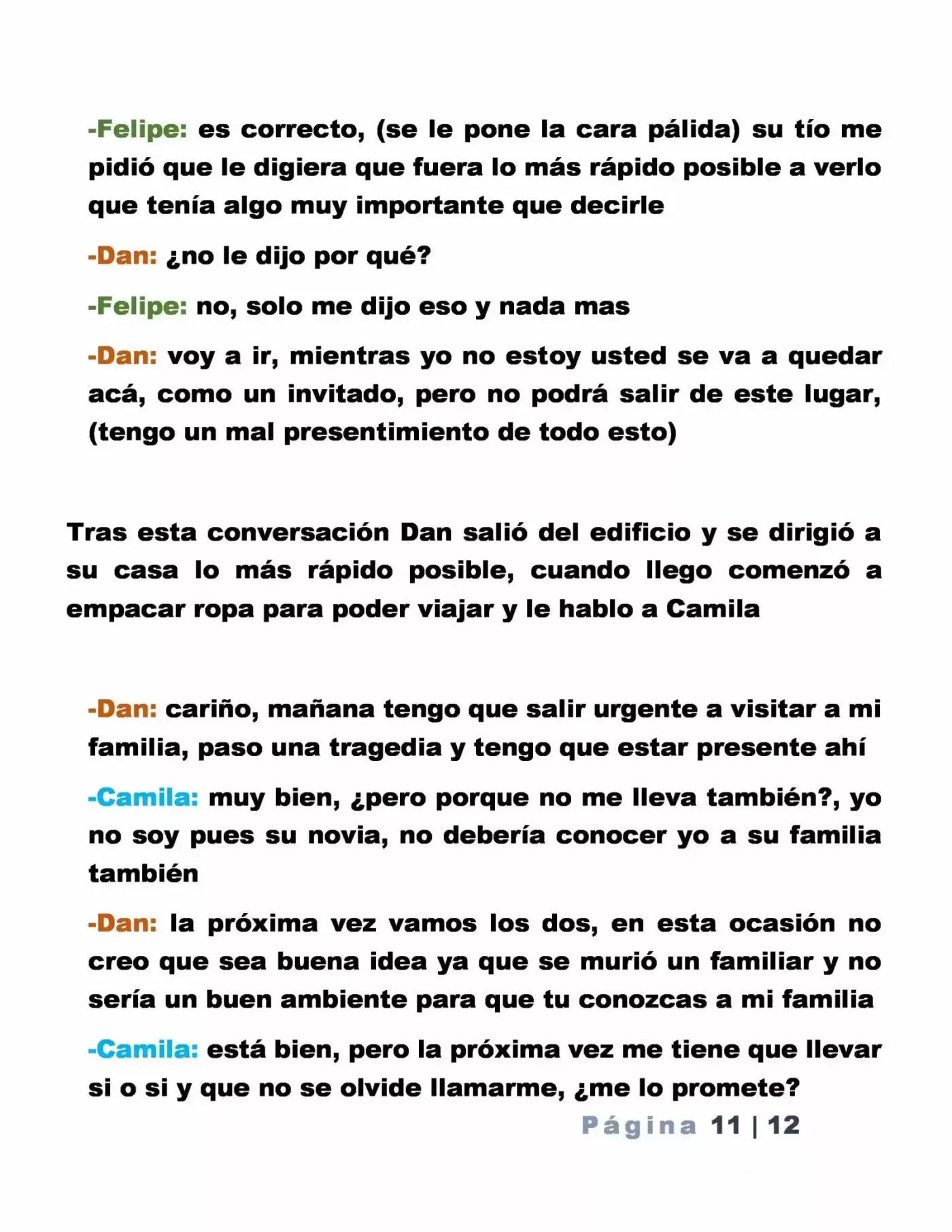 la Mentira que Alimenta el Mundo (2017) - Capítulo 15 - Página 11 - LectorTMOo