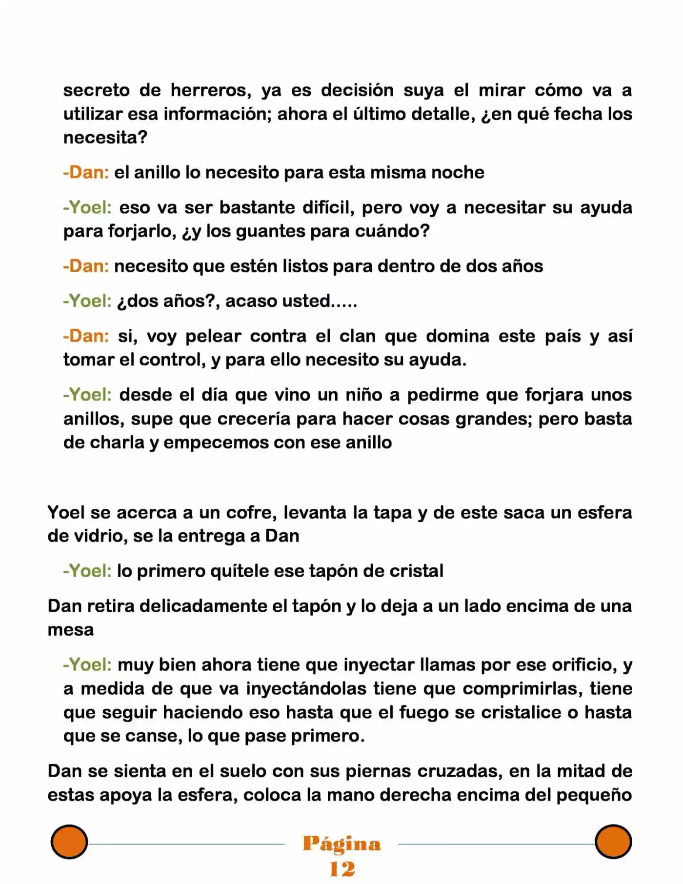 la Mentira que Alimenta el Mundo (2017) - Capítulo 22 - Página 12 - LectorTMOo