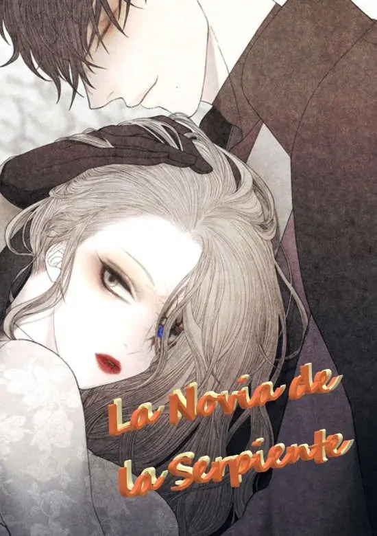 La Novia de la Serpiente - Capítulo 2 - Página 1 - LectorTMOo