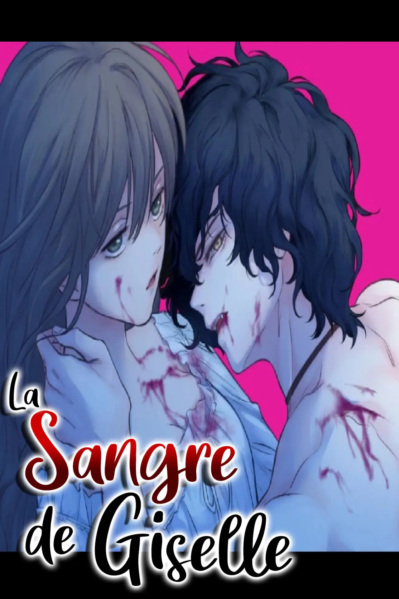 LA SANGRE DE GISELLE - Capítulo 24 - Página 2 - LectorTMOo