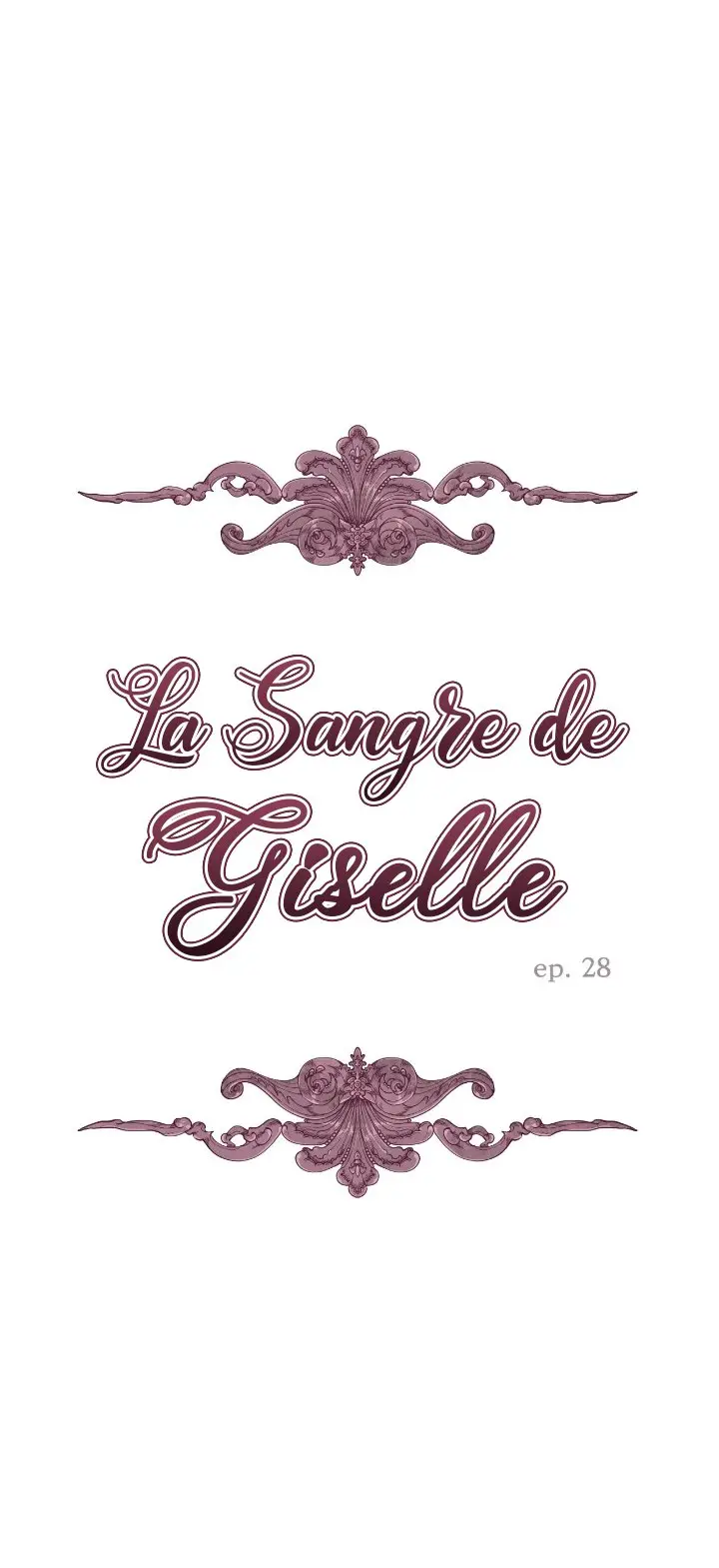 LA SANGRE DE GISELLE - Capítulo 28 - Página 3 - LectorTMOo