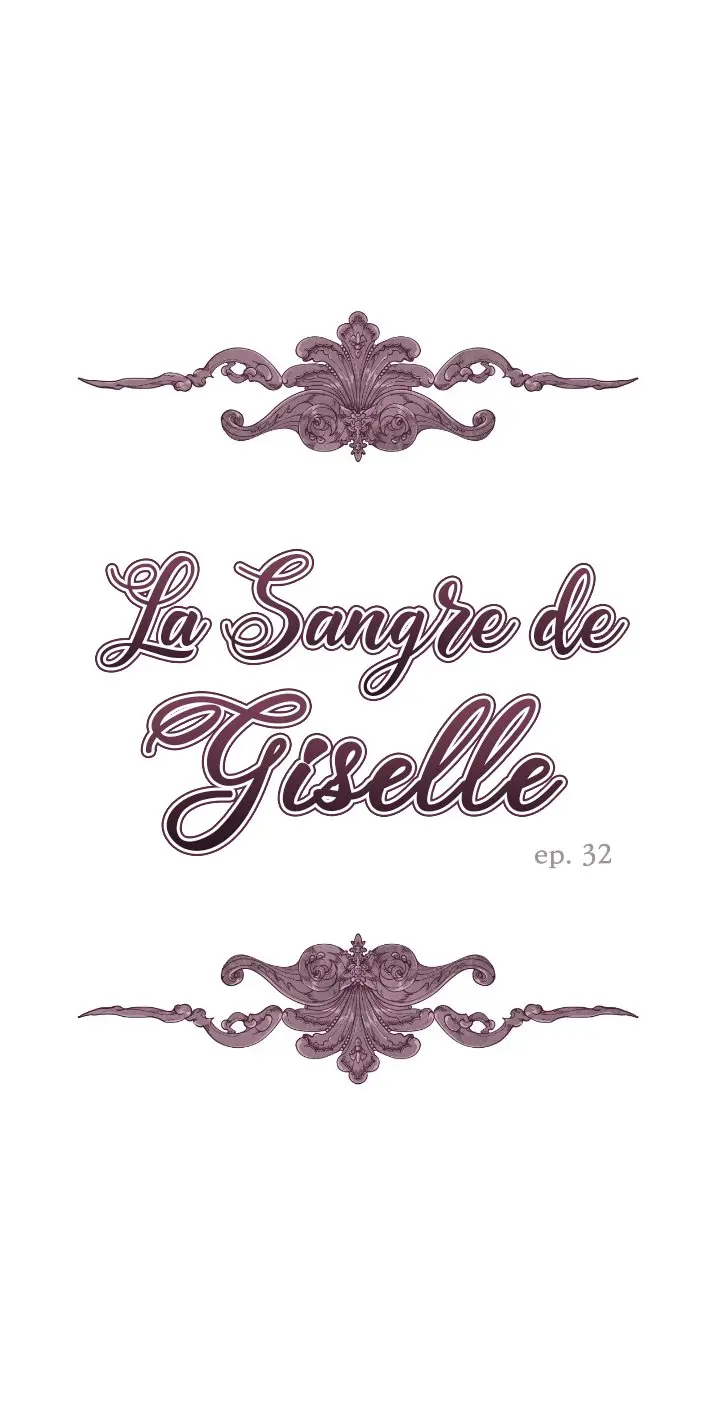 LA SANGRE DE GISELLE - Capítulo 32 - Página 3 - LectorTMOo