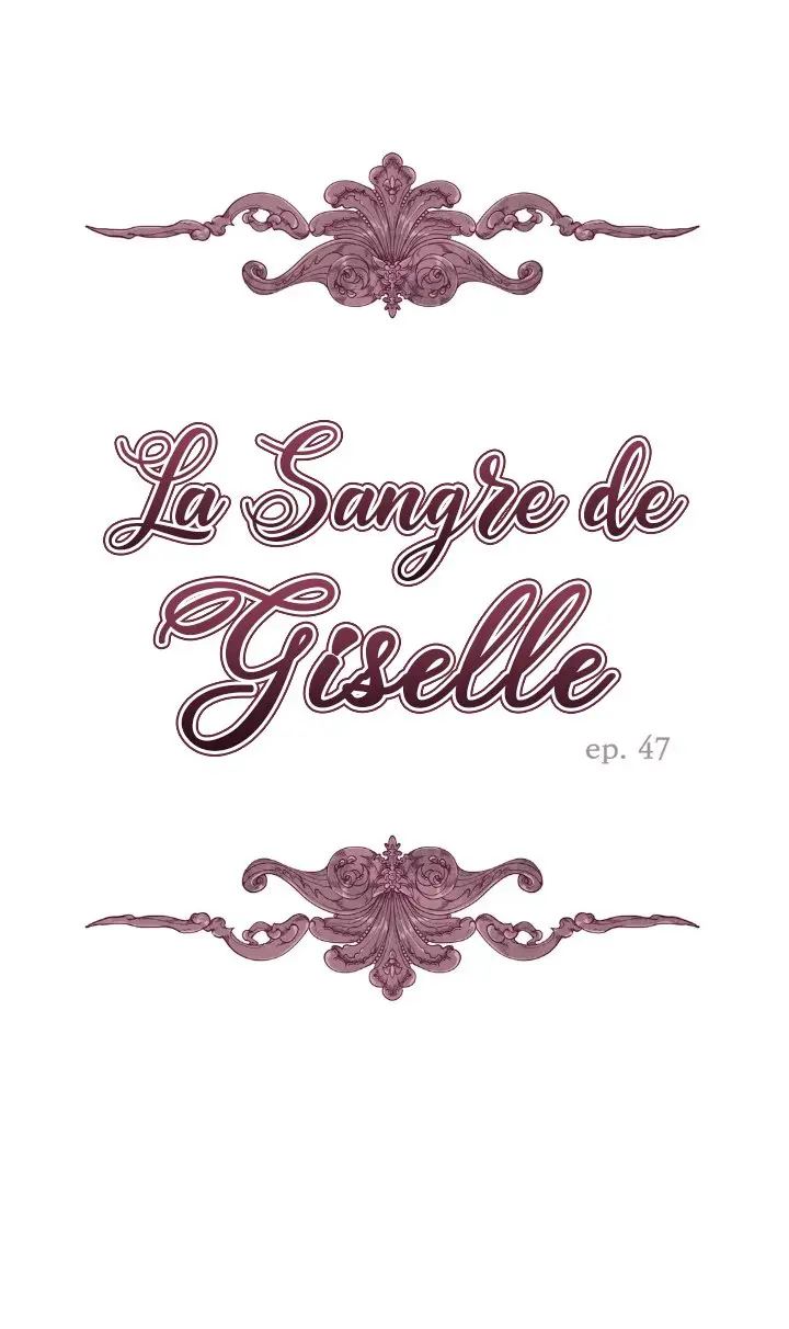 LA SANGRE DE GISELLE - Capítulo 47 - Página 3 - LectorTMOo