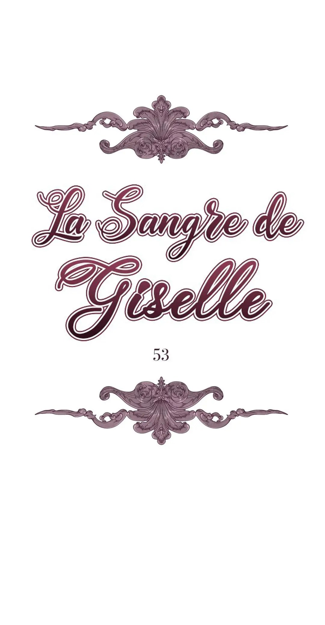 LA SANGRE DE GISELLE - Capítulo 53 - Página 3 - LectorTMOo