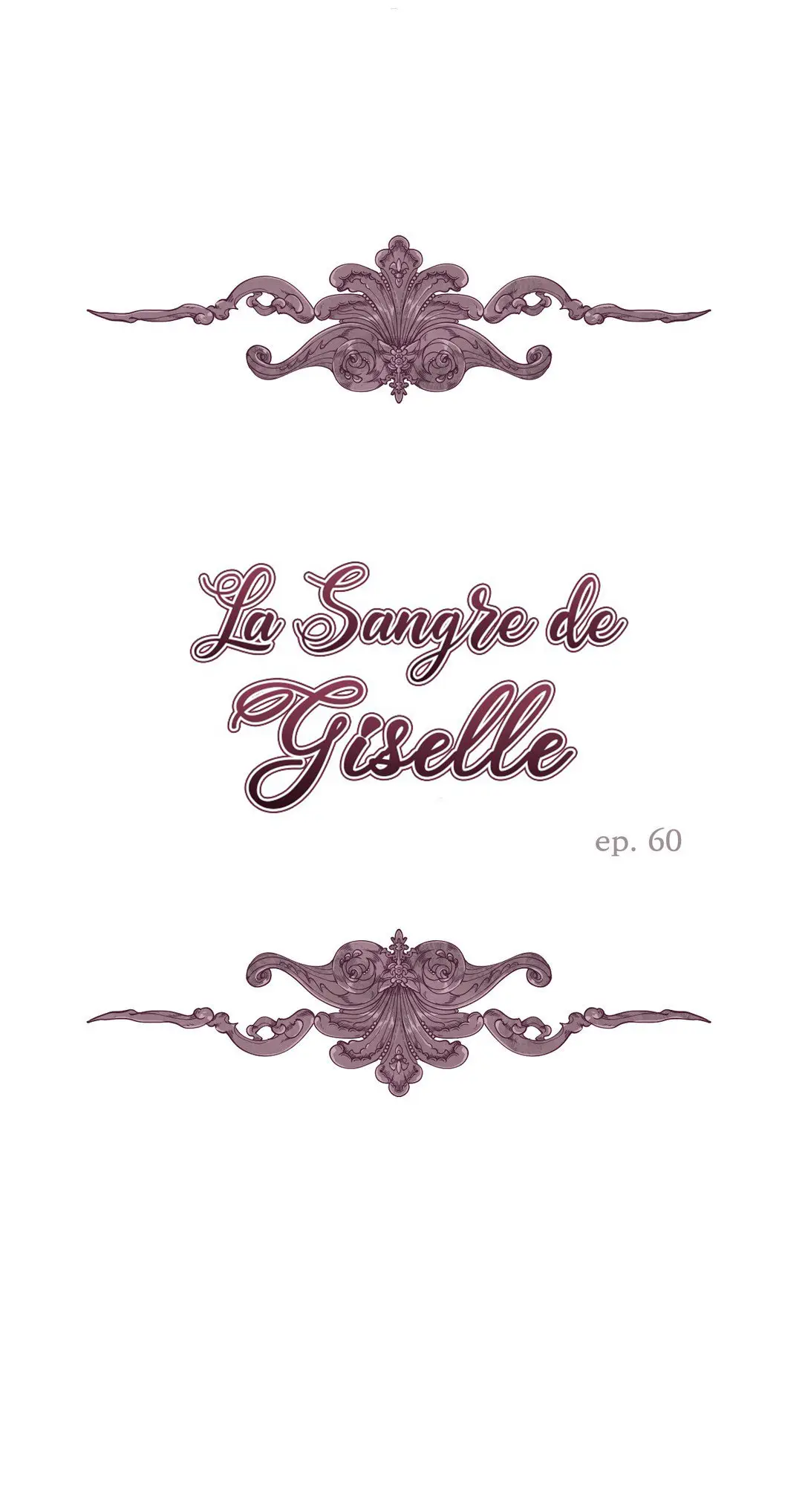 LA SANGRE DE GISELLE - Capítulo 60 - Página 3 - LectorTMOo