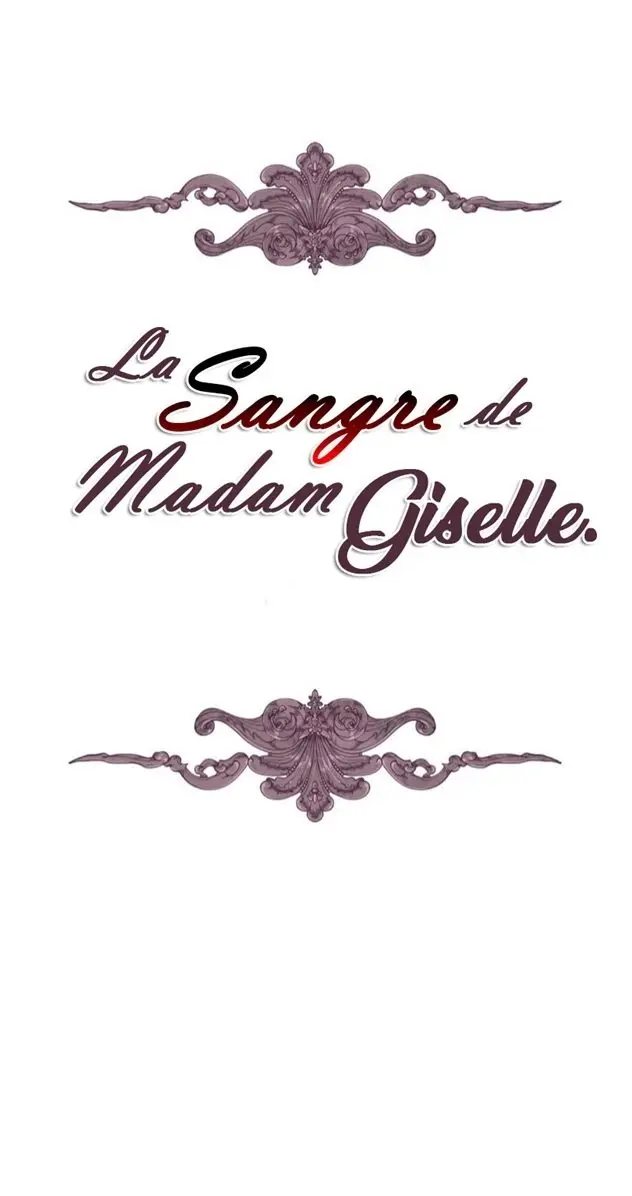 LA SANGRE DE GISELLE - Capítulo 7 - Página 10 - LectorTMOo