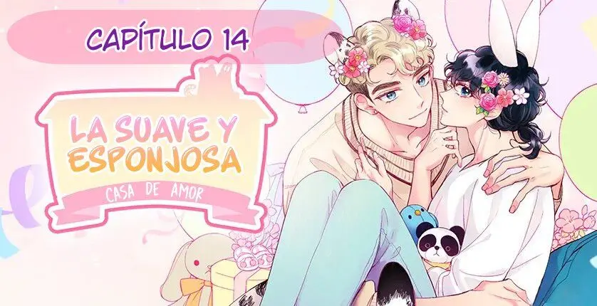 La suave y esponjosa casa de amor (2021) - Capítulo 14 - Página 1 - LectorTMOo