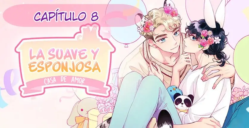 La suave y esponjosa casa de amor (2021) - Capítulo 8 - Página 1 - LectorTMOo