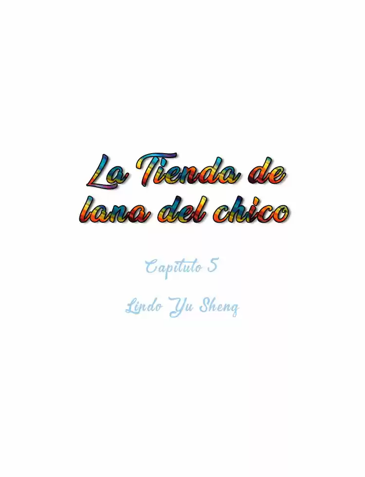 La tienda de lana del Chico (2018) - Capítulo 5 - Página 5 - LectorTMOo