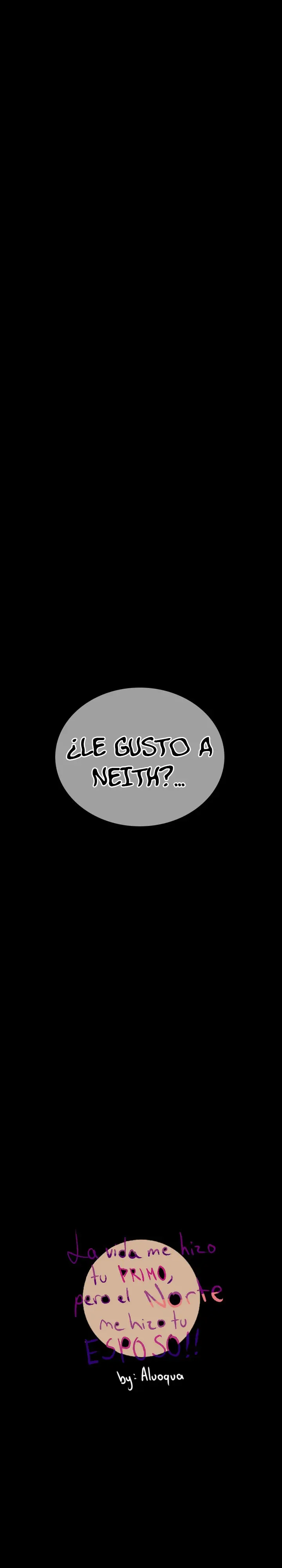 La Vida Me Hizo Tu Primo Pero El Norte Me Hizo Tu Esposo (2020) - Capítulo 21 - Página 16 - LectorTMOo