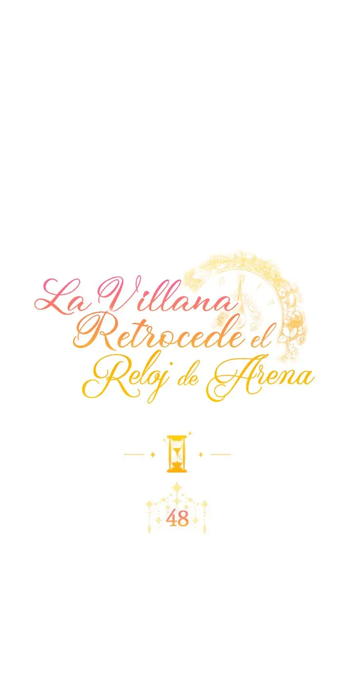 LA VILLANA RETROCEDE EL RELOJ DE ARENA - Capítulo 48 - Página 9 - LectorTMOo