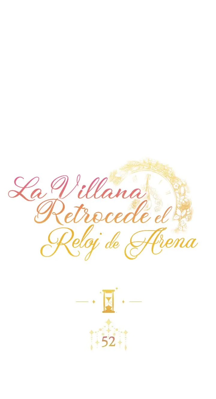 LA VILLANA RETROCEDE EL RELOJ DE ARENA - Capítulo 52 - Página 10 - LectorTMOo
