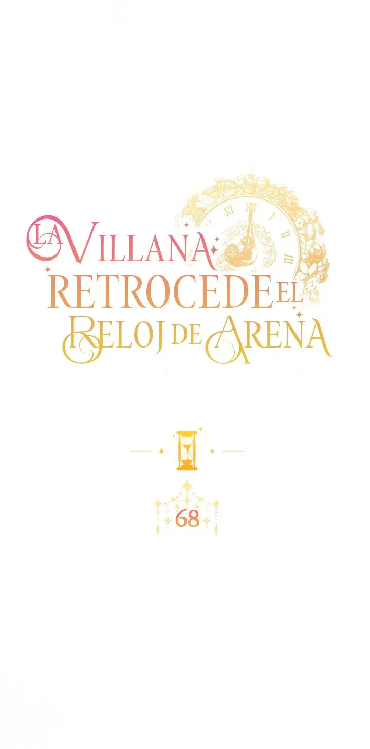LA VILLANA RETROCEDE EL RELOJ DE ARENA - Capítulo 68 - Página 10 - LectorTMOo